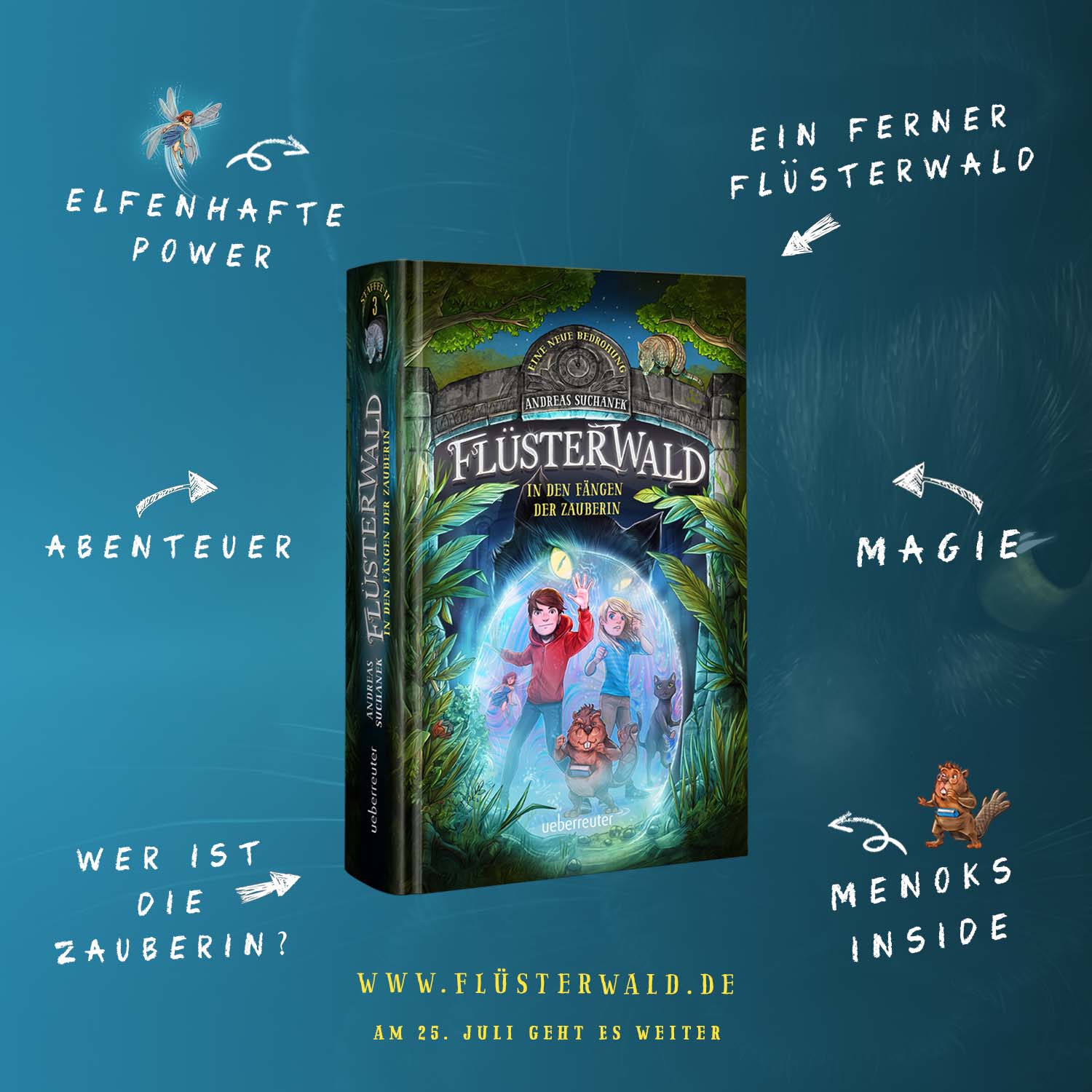 Flüsterwald_In-Den-Fängen-Der-Zauberin_Andreas-Suchanek_Ueberreuter-Verlag